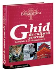Ghid de cultura generala. Intrebari si raspunsuri