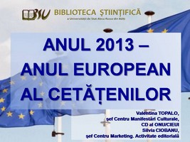 Foto expoziţie on-line: Anul 2013 - Anul European al Cetăţenilor