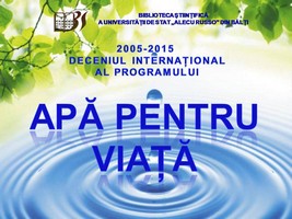 Foto expoziţie on-line: 2005-2015 Deceniul internaţional al programului Apă pentru viaţă
