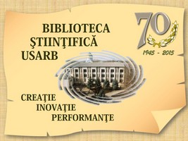 Foto expoziţie on-line: Biblioteca Ştiinţifică USARB : Creaţie, inovaţie, performanţe