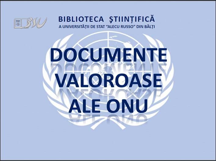Foto expoziţie on-line: Documente valoroase ale ONU