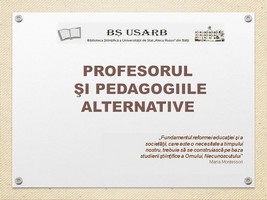 Foto expoziţie on-line: Profesorul şi pedagogiile alternative