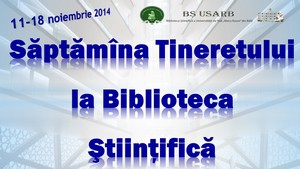Foto expoziţie on-line: Săptămîna Tineretului la Biblioteca Ştiinţifică: 11-18 noiem. 2014